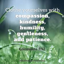 Clothe yourselves with compassion, kindness, humility, gentleness and  patience – Strathblane Parish Church of Scotland