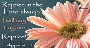 Philippians 4:4 Rejoice in the Lord always ( Listen to, Dramatized or Read) - GNT - Uplifting Scriptures