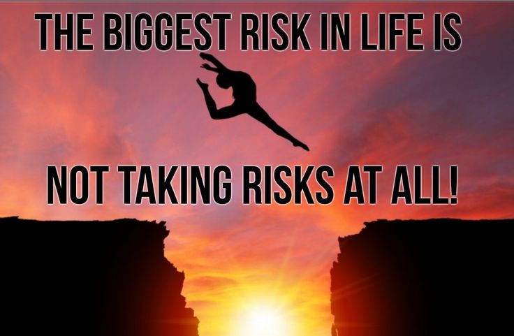 The biggest risk in life is not taking risks at all! | Meaningful life,  Life, Wise quotes