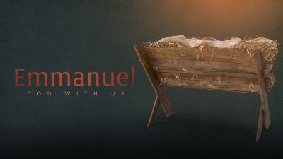 Emmanuel: God With Us | Christmas Sermon Series