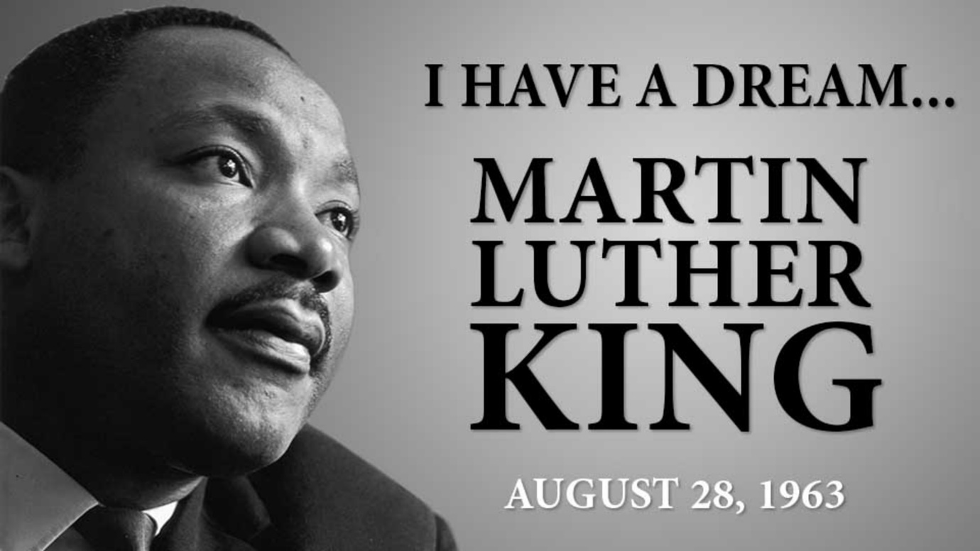 I Have A Dream - Martin Luther King -