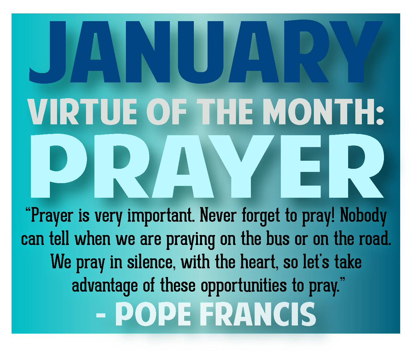 January Virtue of the Month is Prayer - Challenge