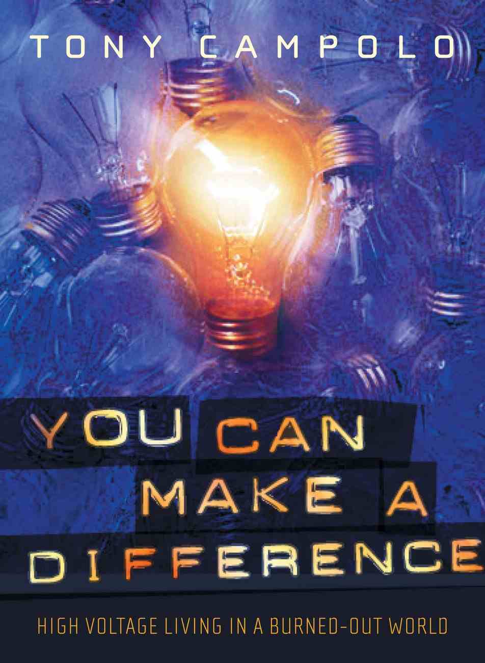 You Can Make a Difference by Tony Campolo | Koorong