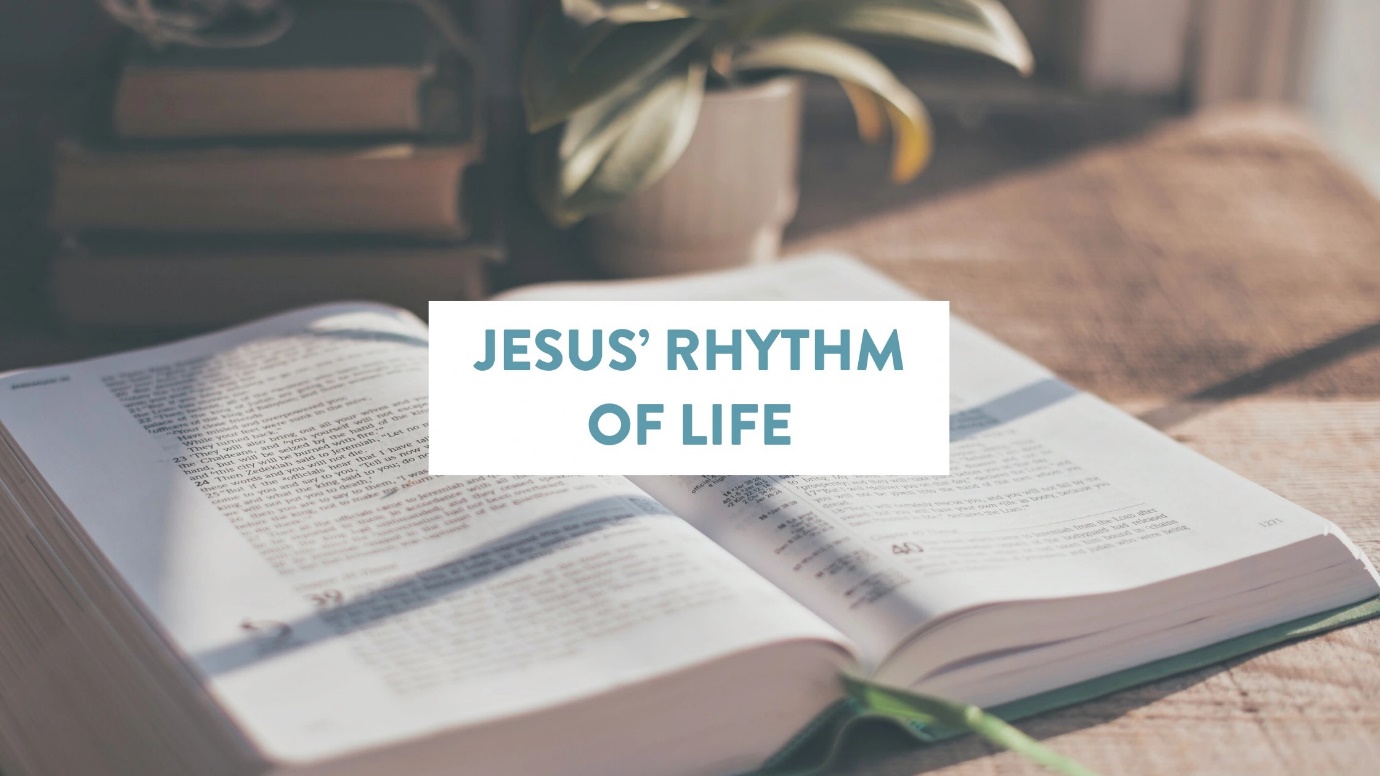 Jesus' Rhythm of Life - Soul Shepherding