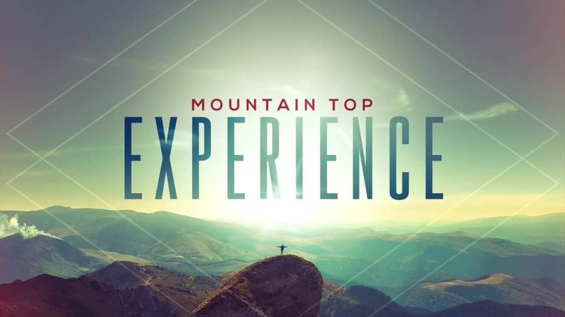 Sermon Series: Mountain Top Experiences (Part 1) – revPACman