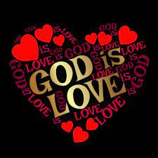 God Is Love -The Message Of Faith, Hope And Love