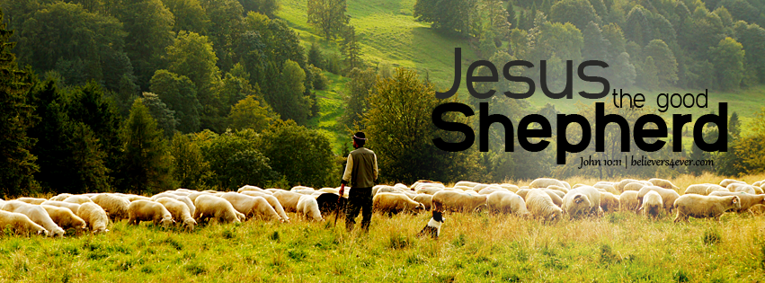 Jesus the good shepherd - Believers4ever.com | Cover pics for facebook,  Facebook timeline covers, Timeline cover photos